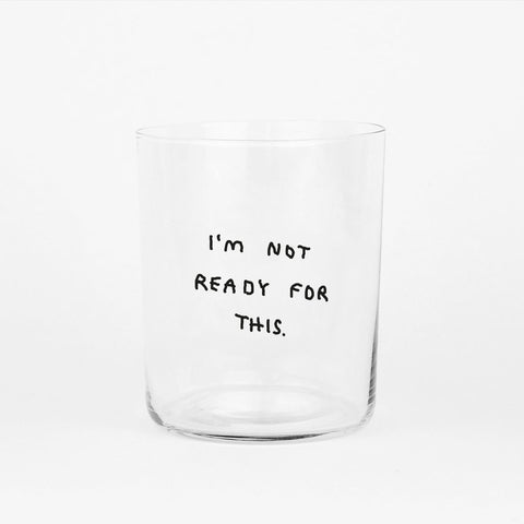 Yahya Studio / Not Ready Glass Large (500 ml)
