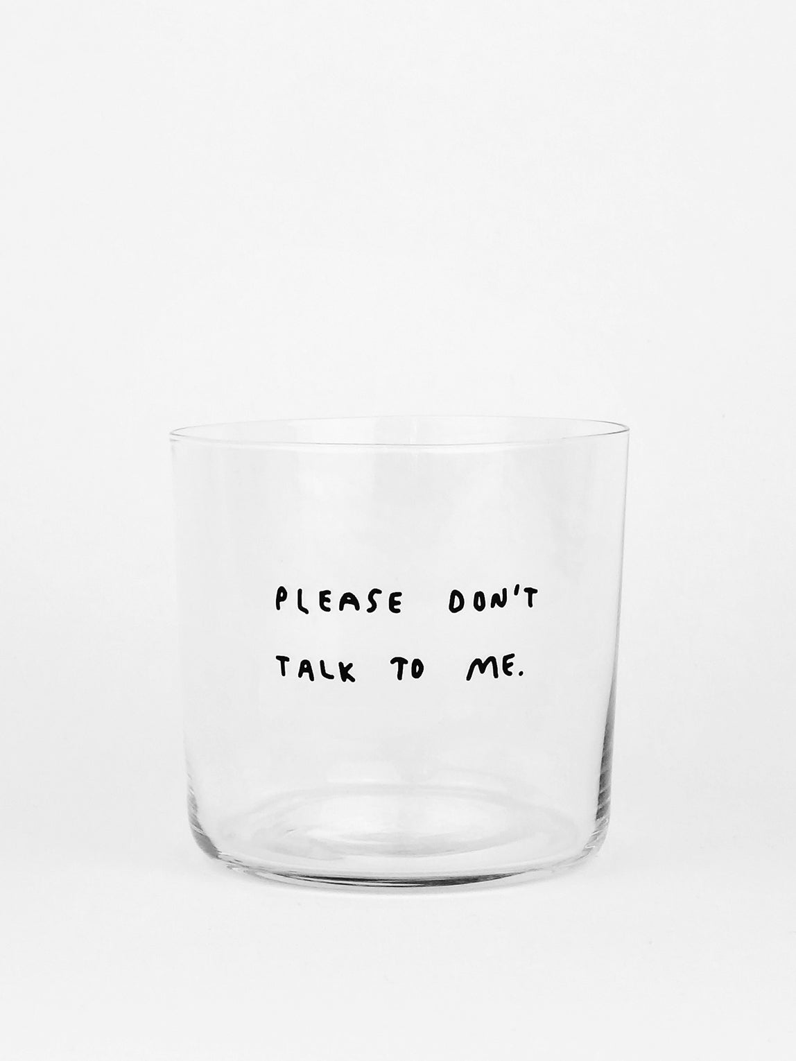Yahya Studio / Please Don't Talk to Me Glass