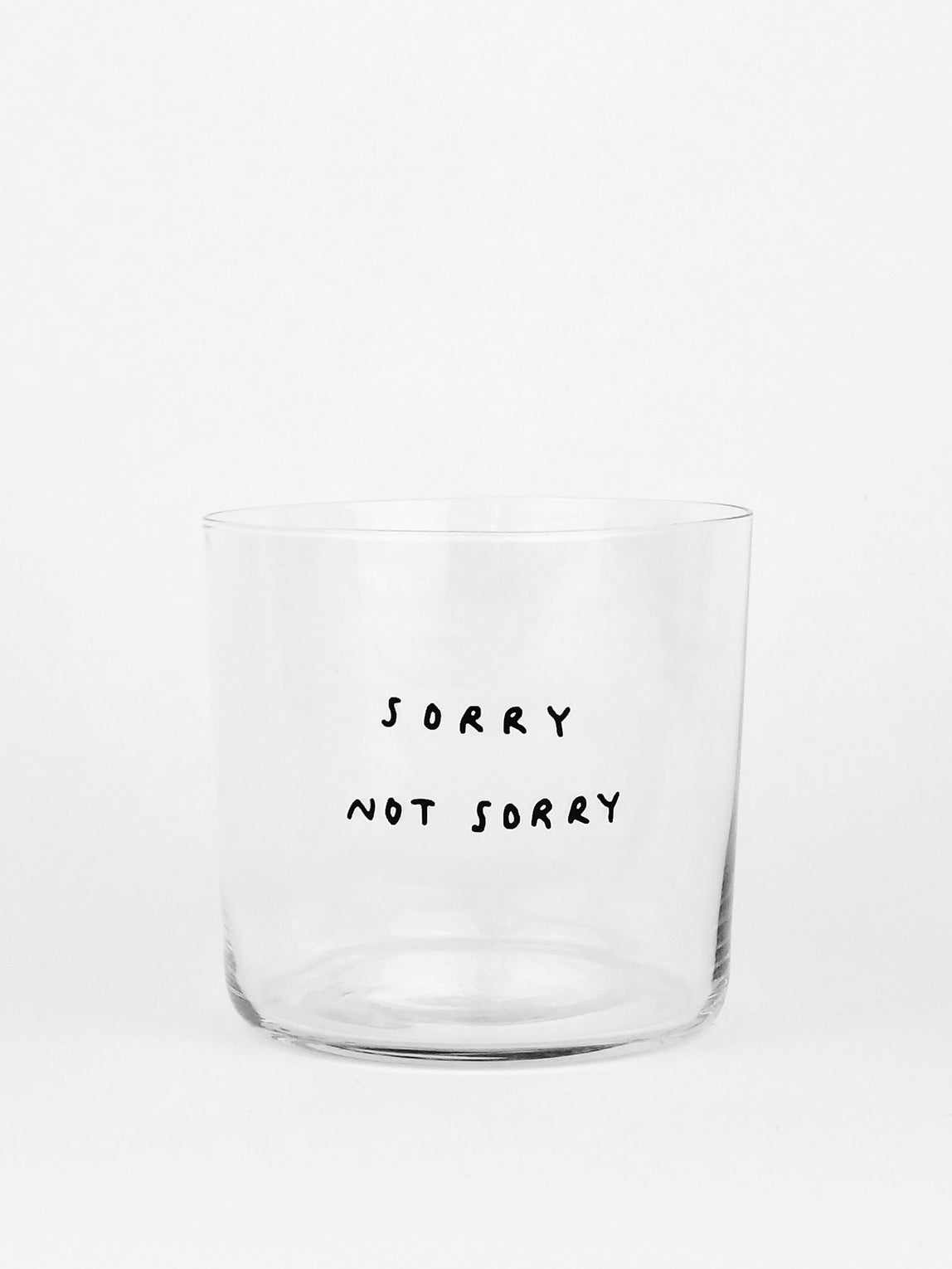 Yahya Studio / Sorry Not Sorry Glass