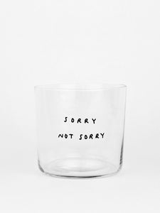 Yahya Studio / Sorry Not Sorry Glass